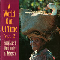 Tadidiko - David Lindley & Henry Kaiser