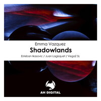 Shadowlands - Emma Vazquez & VegaZ SL