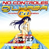 No Controles - Dj Lhasa