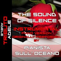 The Sound of Silence - Pianista Sull'Oceano