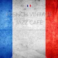 In My Universe - Soft Jazz Playlist & Evening Jazz Playlist & Paris Streets