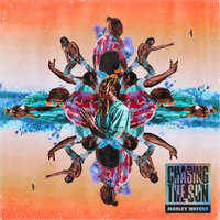 Chasing The Sun - Marley Waters & Monique Lawz