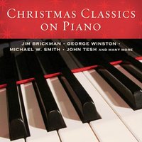 O Come All Ye Faithful - Jim Brickman & John Tesh & David Huntsinger,  Michael W Smith & Chris Christian & David Huntsinger