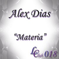 Materia - Alex Dias