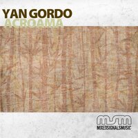 Acroama - Yan Gordo