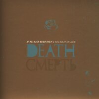 Songs And Dances Of Death: III. Trepak - Anne-Lise Berntsen & Eisler Ensemble & Модест Петрович Мусоргский