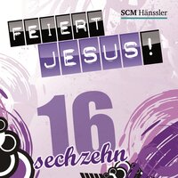 Du allein rettest mich - Feiert Jesus! & Sara Lorenz
