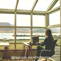 Serene Backdrops for Long Days - Afternoon Jazz Orchestra