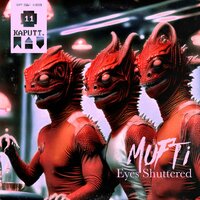 Eyes Shuttered - Mufti & DC Salas