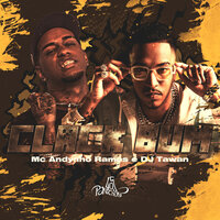 Clack Bum - MC Andynho Ramos & Dj Tawan & Mc Andynho Ramos, DJ Tawan