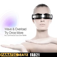 Try Once More - Wav-E & CCC