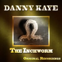 Life Could Not Better Be - Danny Kaye