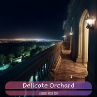 The Darkness of My Sleep - Delicate Orchard