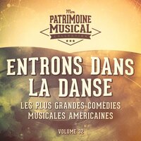 Main Title: Overture (Extrait De La Comédie Musicale « Entrons Dans La Danse ») - Fred Astaire