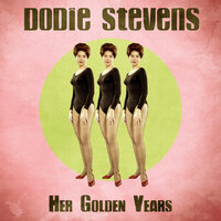 The Trolley Song - Dodie Stevens