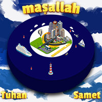Maşallah - Tuhan & Samet Kardeşler