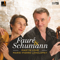 Trois mélodies, Op. 7: No. 1, Après un rêve - Marie-Pierre Langlamet & Martin Löhr & Габриэль Форе