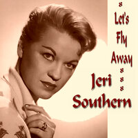Why Shouldn't I? - Jeri Southern