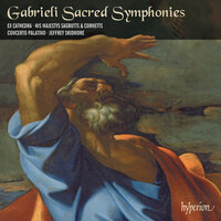 G. Gabrieli: Maria virgo, C. 35 - Jeffrey Skidmore & Ex Cathedra & His Majesties Sagbutts and Cornetts & Concerto Palatino & Джованни Габриели