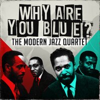 Lonely Woman - The Modern Jazz Quartet