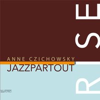 Some New Flamenco Sketches - Anne Czichowsky & Jazzpartout