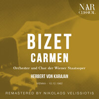 Carmen, GB 9, IGB 16, Act III: "Prends garde à toi, Carmen" (Don José, Le Dancaïre, Le Remendado, Carmen, Micaëla, Chœur, Escamillo) - Orchester Der Wiener Staatsoper & Герберт фон Караян & Dimiter Usunov & Harold Pröglhöf & Murray Dickie & Regina Resnik & Жорж Бизе