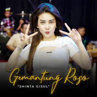 Gemantung Roso - Shinta Gisul