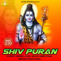 Shiv Puran, Pt. 230 - Monal Joshi & Anil Tilakdhari