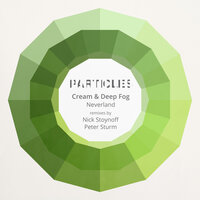 Neverland - Cream (PL) & Deep Fog & Peter Sturm