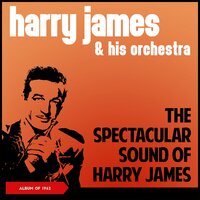 The Jazz Connoisseur - Harry James & His Orchestra