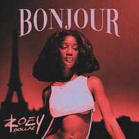 Bonjour - Zoey Dollaz