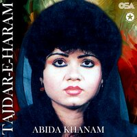 Tajdar-e-Haram - Abida Khanam