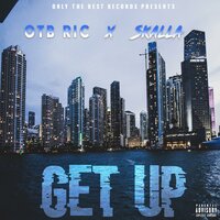Get Up - OTB Ric & Skalla