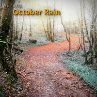 October Rain - AurelH