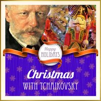 The Nutcracker, Op. 71: Waltz of the Flowers - Tbilisi Symphony Orchestra & Djansug Kakhidze & Пётр Ильич Чайковский