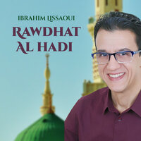 Rawdat el hadi nabina - ibrahim Lissaoui
