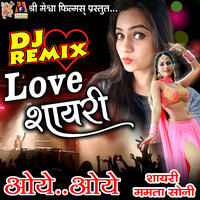 Oye Oye - Mamta Soni