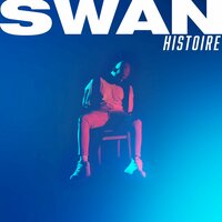 Histoire - Swan