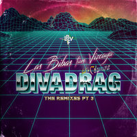 Divadrag - Las Bibas From Vizcaya