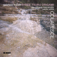 Under the Waves - Gabriele Mitelli & Three Tsuru Origami