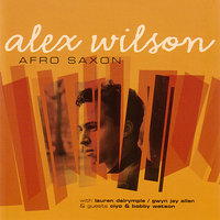 My Little Suede Shoes - Alex Wilson