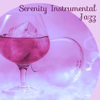 Candle Light Dinner - Relaxing Instrumental Jazz Ensemble