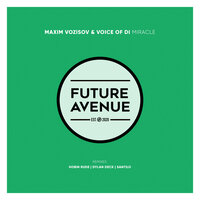 Miracle - Maxim Vozisov & Voice Of Di