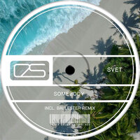 Somebody - Svet