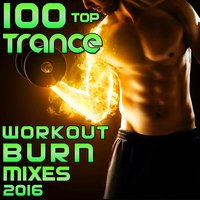 100 Top Trance Workout Burn Mixes 2016