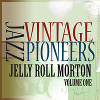 King Porter Stomp - Jelly Roll Morton