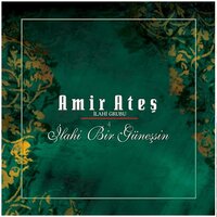 Gel Şükret - Âmir Ateş