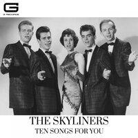 Tired of me - The Skyliners