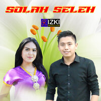 Solah Seleh - Nadia & NURLAILY & Novi Lestyana