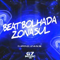 Beat Bolha da Zona Sul - dj japa da zs